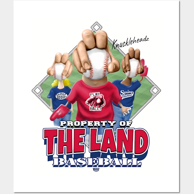 Knucklehead for The Land Baseball Wall Art by MudgeSportswear